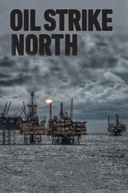 Oil Strike North tv show poster