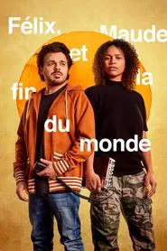 Félix, Maude and the end of the world tv show poster