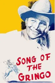 Song of the Gringo movie poster
