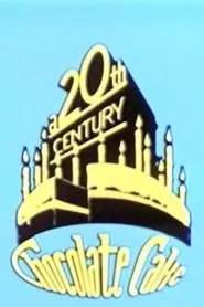 A 20th Century Chocolate Cake movie poster