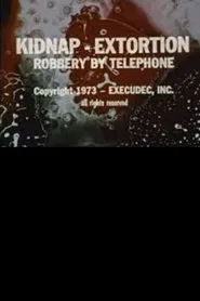 Poster do filme Kidnap - Extortion: Robbery By Telephone