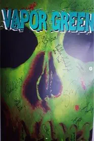 Poster do filme Vapor Green
