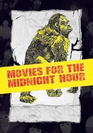 Movies for the Midnight Hour movie poster