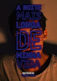 A Noite Mais Longa de Minha Vida movie poster