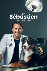 Dr Sébastien, vétérinaire tv show poster