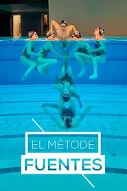 El mètode Fuentes movie poster