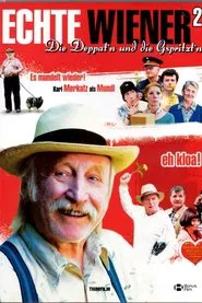 Echte Wiener 2 - Die Deppat'n und die Gspritzt'n movie poster