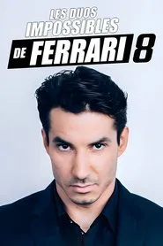 Les duos impossibles de Jérémy Ferrari : 8ème édition movie poster