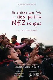 Ils etaient une fois... des petits nez rouges movie poster