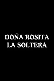 Doña Rosita la Soltera movie poster