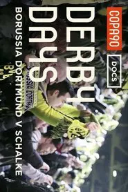 Derby Days Revierderby: A Feeling Deeper Than Hate movie poster