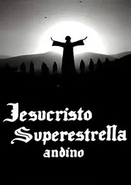 Jesucristo Superestrella Andino movie poster