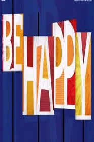 Poster da série Be happy