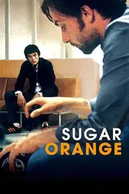 Sugar Orange movie poster