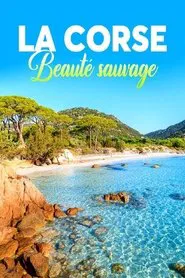 La Corse, beauté sauvage tv show poster
