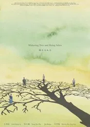 Withering Tree & Dying Ashes movie poster