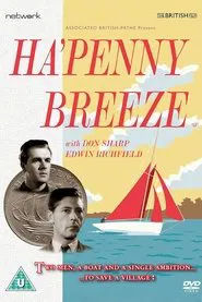 Ha'penny Breeze movie poster
