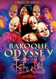 Poster do filme Cirque du Soleil: Odisséia Barroca