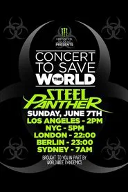 Steel Panther - Concert To Save The World movie poster