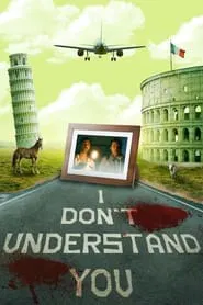 I Don't Understand You movie poster