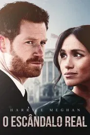 Poster do filme Harry e Meghan: O Escândalo Real