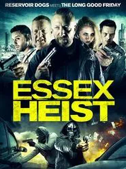 Poster do filme Essex Heist