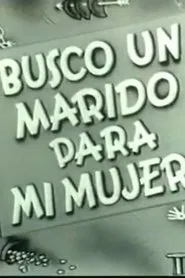 Busco un marido para mi mujer movie poster