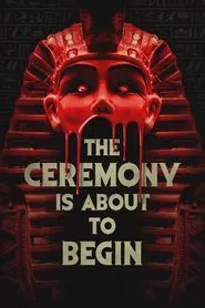 The Ceremony Is About to Begin movie poster