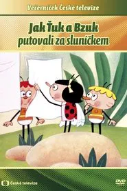 Poster da série Jak Ťuk a Bzuk putovali za sluníčkem