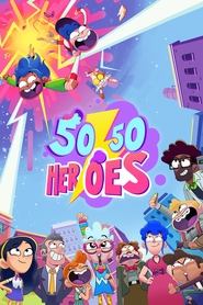 50/50 Heroes tv show poster