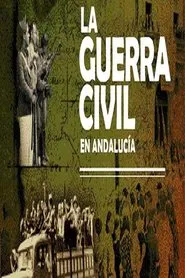 La guerra civil en Andalucía tv show poster