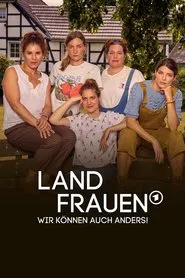 Poster do filme Landfrauen - Wir können auch anders!