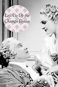 Let’s Go Up the Champs-Élysées movie poster