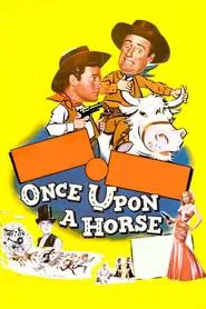 Poster do filme Once Upon a Horse...