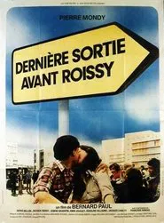 Poster do filme Last Exit Before Roissy