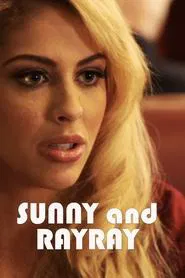 Sunny and RayRay movie poster