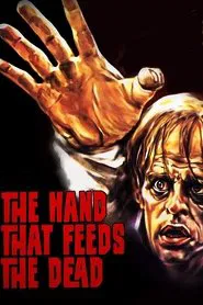 Poster do filme The Hand That Feeds the Dead