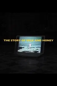 The Story of Milk and Honey movie poster