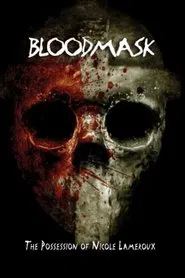 Blood Mask: the Possession of Nicole Lameroux movie poster