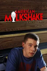 Poster do filme American Milkshake