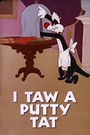 I Taw a Putty Tat movie poster