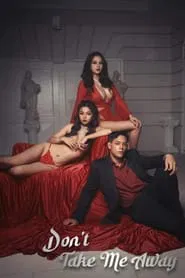 Wag Mong Agawin Ang Akin tv show poster