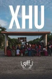 XHU movie poster