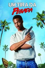 Poster do filme Um Tira da Pesada