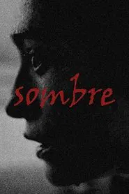 Sombre movie poster