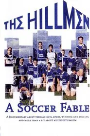 The Hillmen: A Soccer Fable movie poster