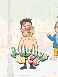Fulanos de Cá tv show poster