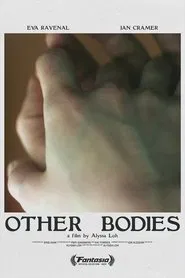 Other Bodies movie poster