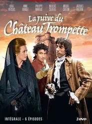 La Juive du Château Trompette tv show poster