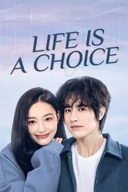Life is a Choice tv show poster